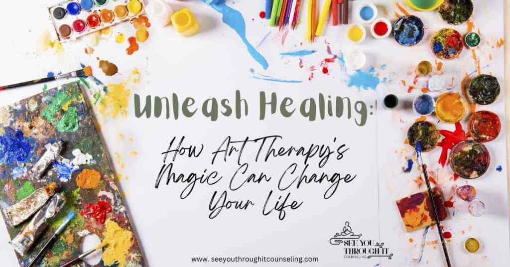 How art therapys magic can change you life 1 1