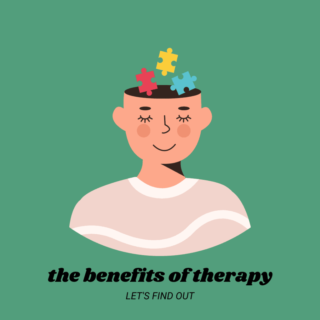 The Benfits of Therapy
