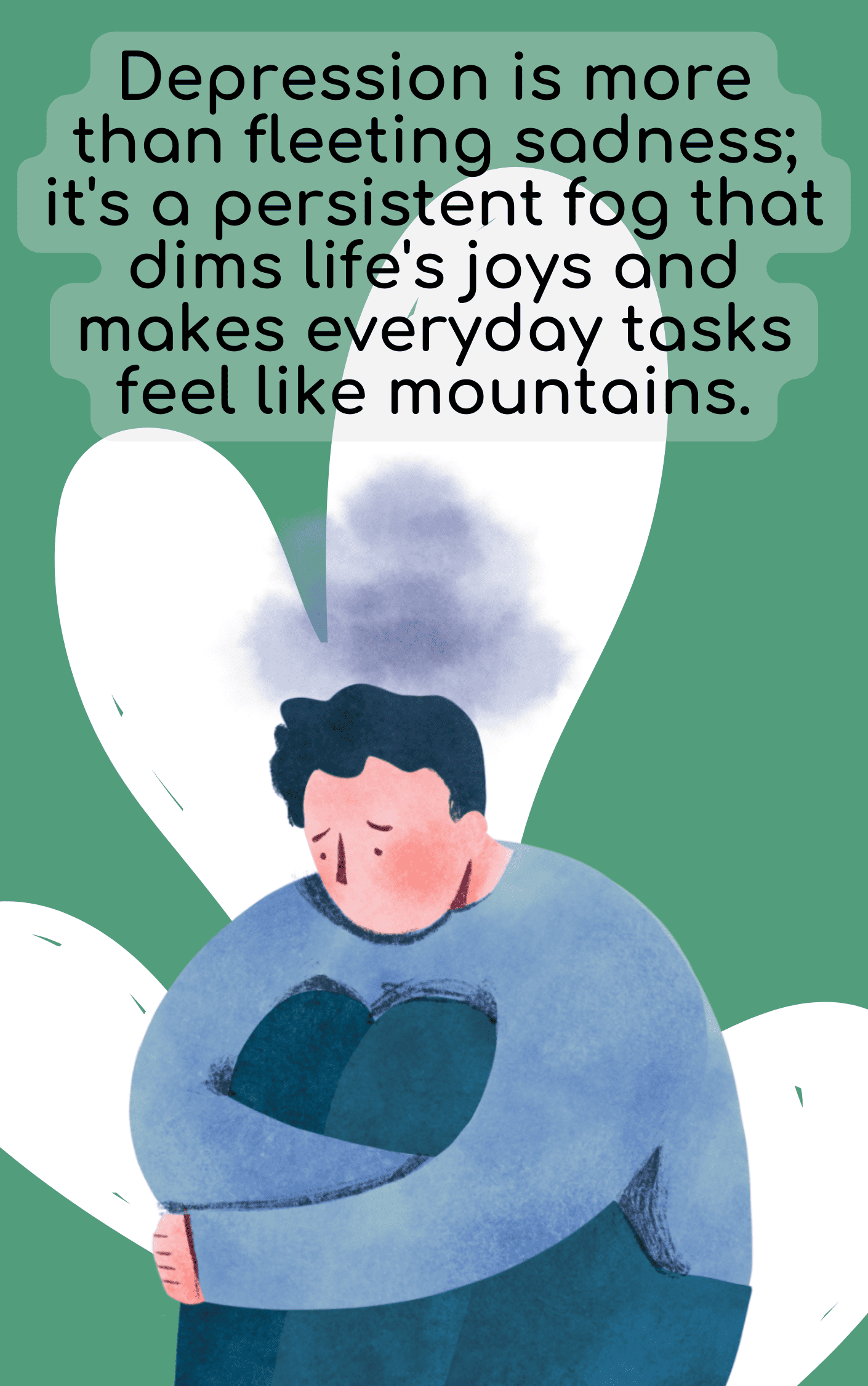 Depression is more than fleeting sadness